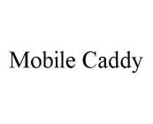 MOBILE CADDY