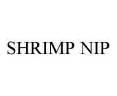 SHRIMP NIP
