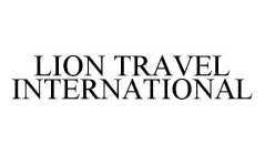 LION TRAVEL INTERNATIONAL