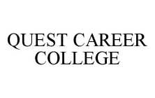 QUEST CAREER COLLEGE