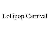 LOLLIPOP CARNIVAL