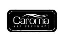 CAROMA AIR FRESHENER