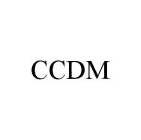 CCDM