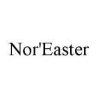 NOR'EASTER