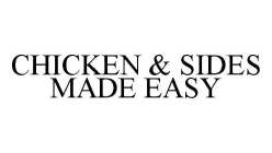 CHICKEN & SIDES MADE EASY