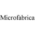 MICROFABRICA