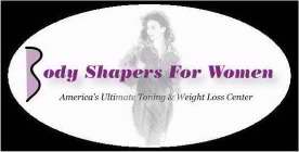 BODY SHAPERS FOR WOMEN AMERICA'S ULTIMATE TONING AND WEIGHT LOSS CENTER