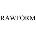 RAWFORM