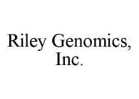 RILEY GENOMICS, INC.