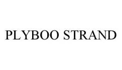 PLYBOO STRAND