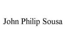 JOHN PHILIP SOUSA