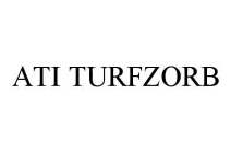 ATI TURFZORB