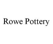 ROWE POTTERY