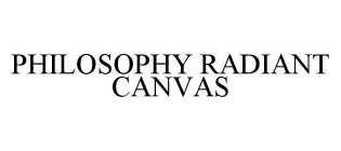 PHILOSOPHY RADIANT CANVAS