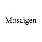 MOSAIGEN