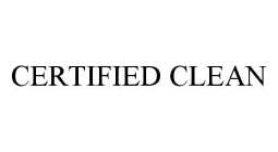 CERTIFIED CLEAN