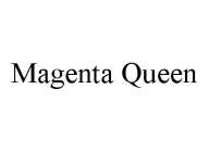 MAGENTA QUEEN