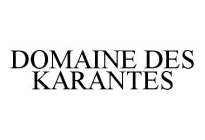 DOMAINE DES KARANTES