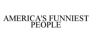 AMERICA'S FUNNIEST PEOPLE