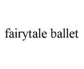 FAIRYTALE BALLET