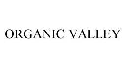 ORGANIC VALLEY