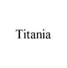 TITANIA