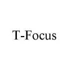 T-FOCUS