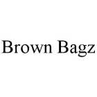 BROWN BAGZ