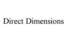 DIRECT DIMENSIONS