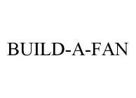 BUILD-A-FAN