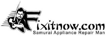 FIXITNOW.COM SAMURAI APPLIANCE REPAIR MAN