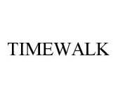 TIMEWALK