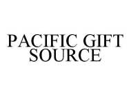 PACIFIC GIFT SOURCE