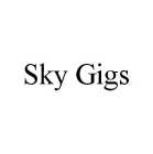 SKY GIGS