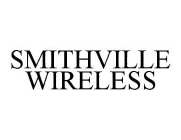 SMITHVILLE WIRELESS