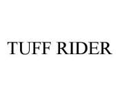 TUFF RIDER