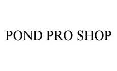 POND PRO SHOP