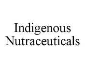 INDIGENOUS NUTRACEUTICALS