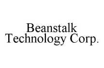 BEANSTALK TECHNOLOGY CORP.