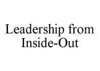 LEADERSHIP FROM INSIDE-OUT