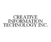 CREATIVE INFORMATION TECHNOLOGY INC.