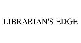 LIBRARIAN'S EDGE