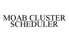 MOAB CLUSTER SCHEDULER