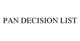 PAN DECISION LIST