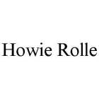 HOWIE ROLLE