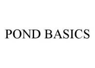 POND BASICS