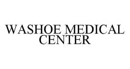 WASHOE MEDICAL CENTER