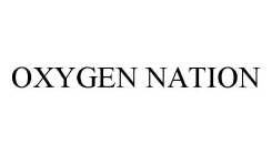 OXYGEN NATION