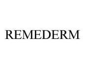 REMEDERM