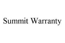 SUMMIT WARRANTY